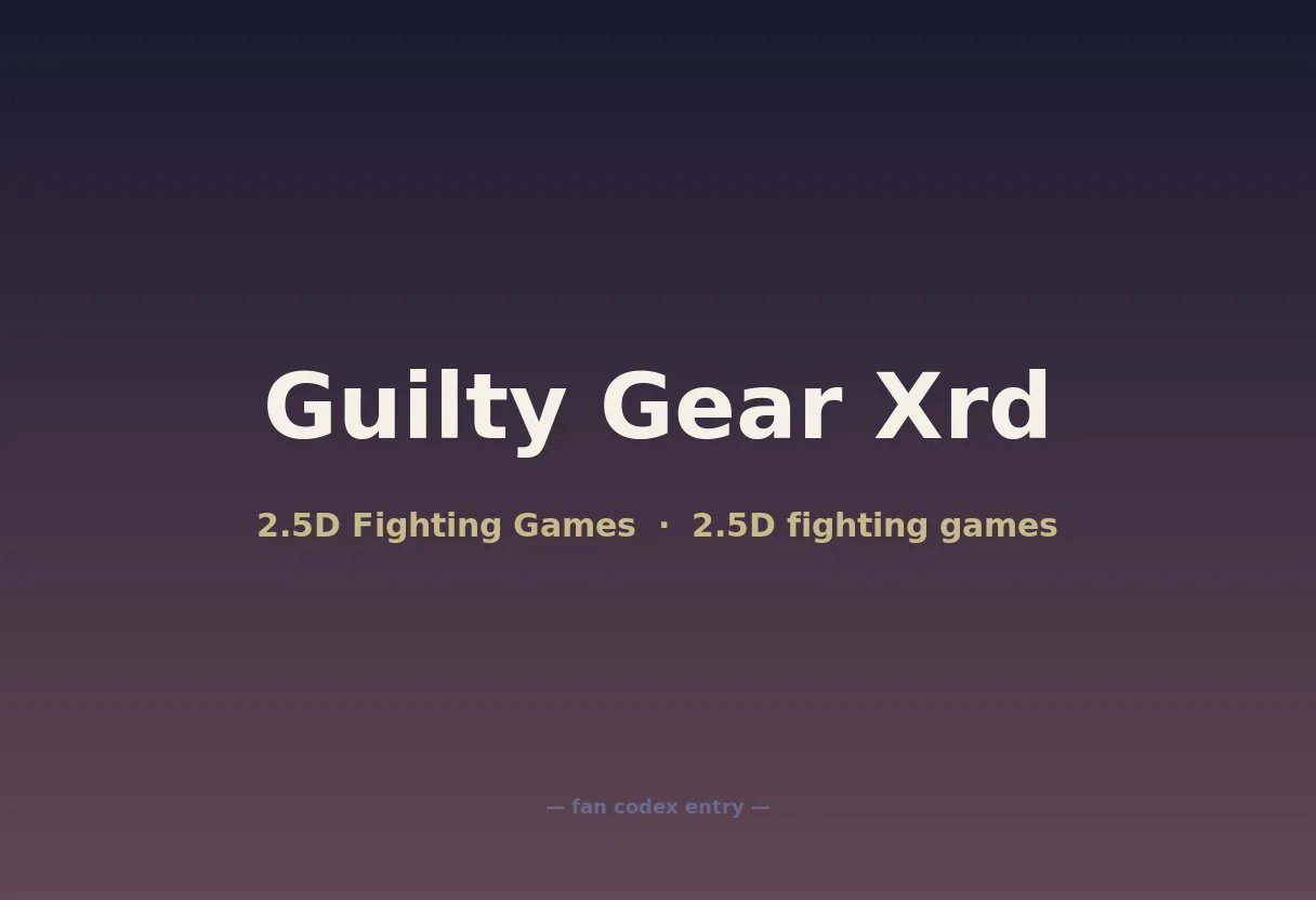Guilty Gear Xrd