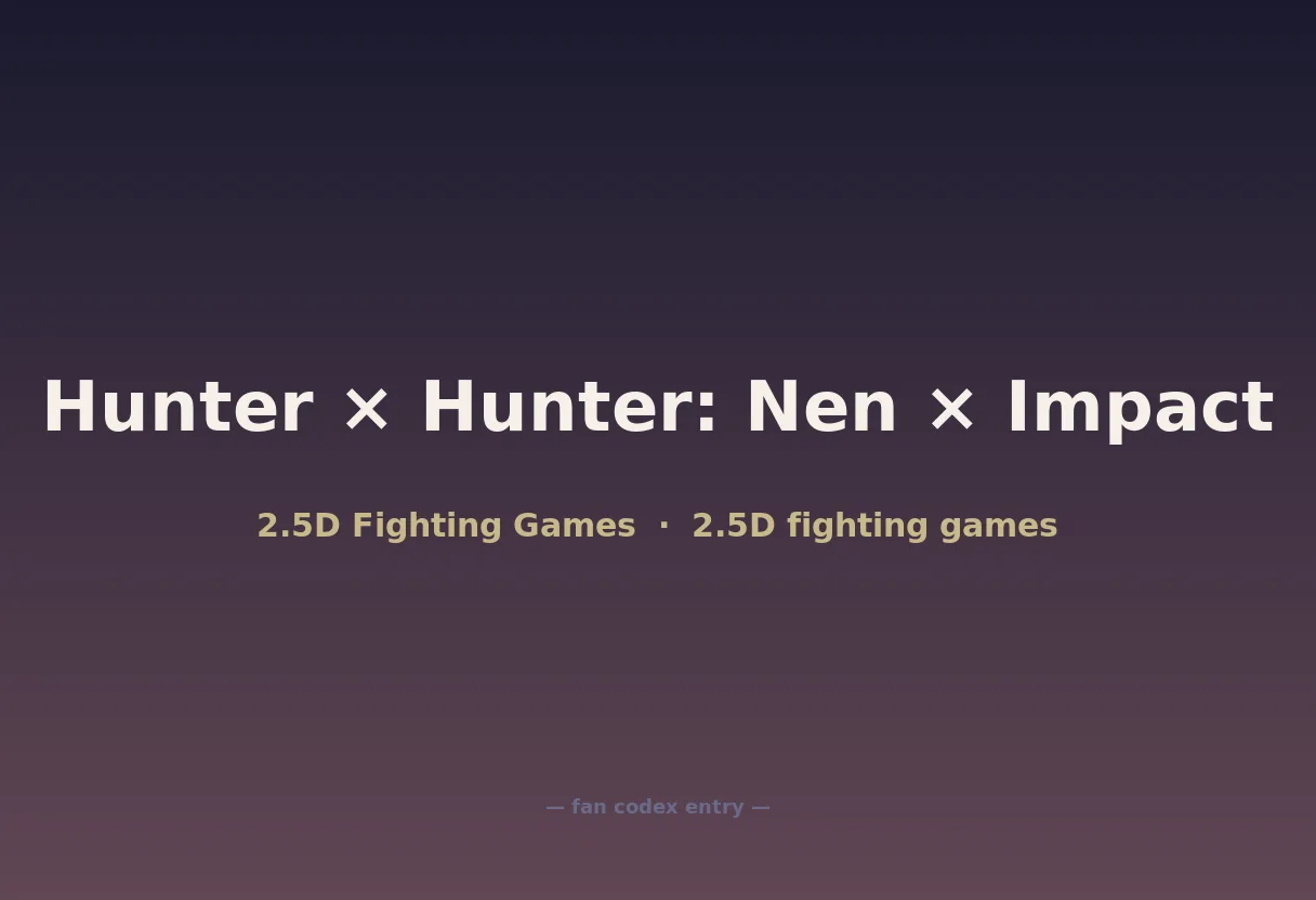 Hunter × Hunter: Nen × Impact
