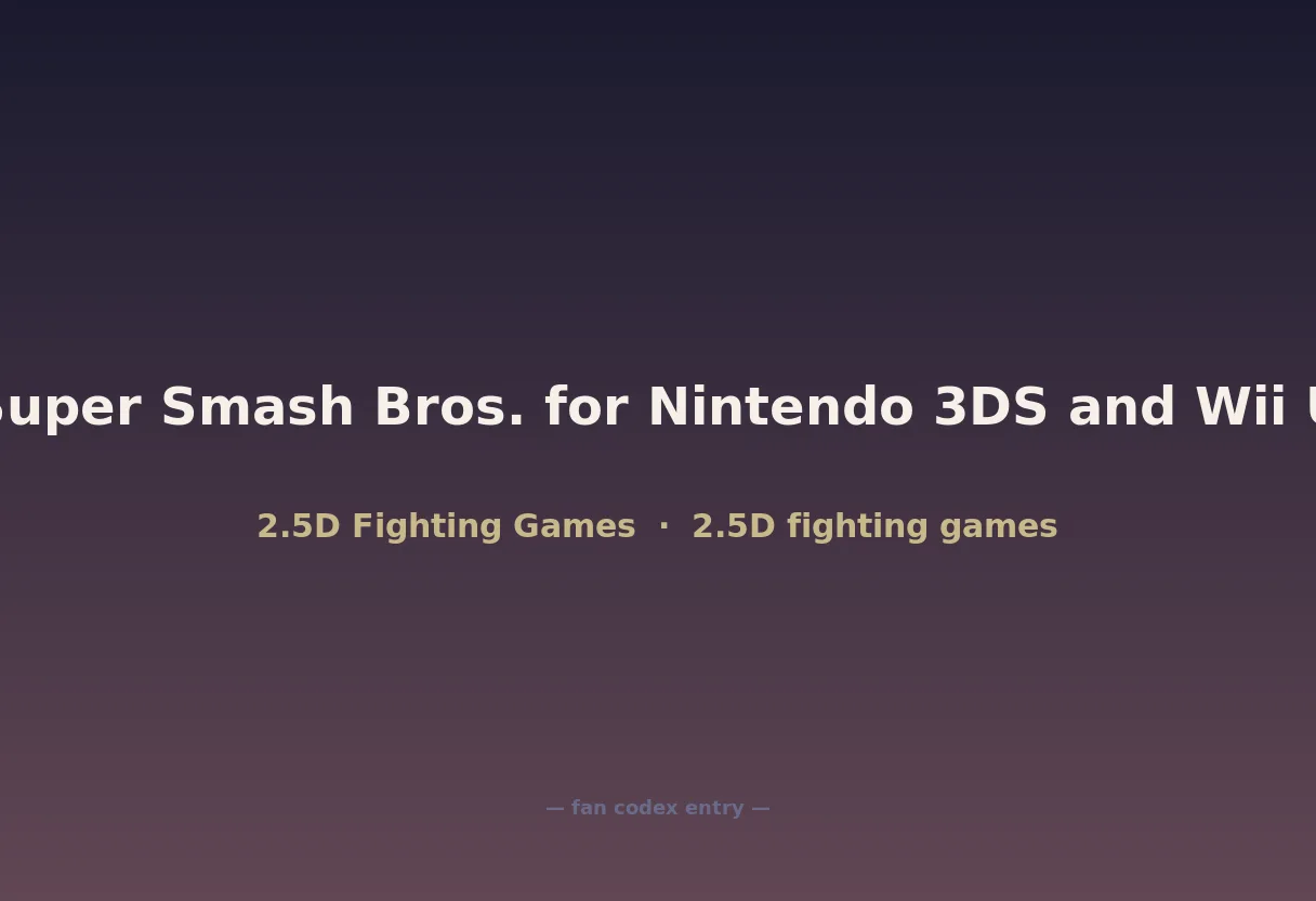 Super Smash Bros. for Nintendo 3DS and Wii U