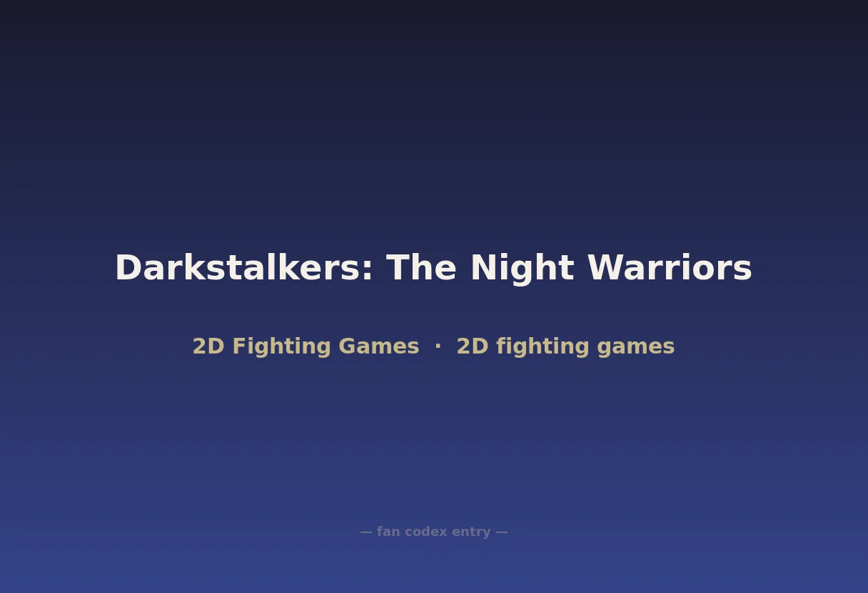 Darkstalkers: The Night Warriors