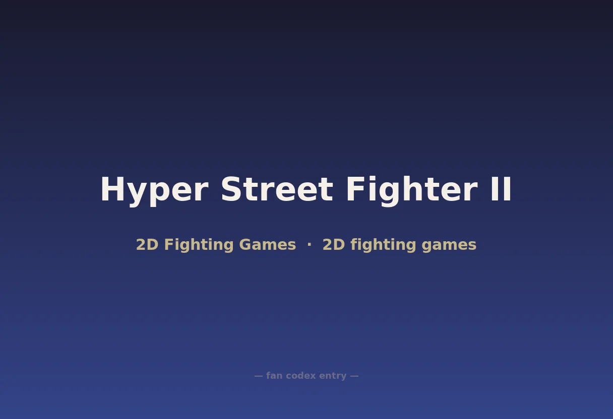 Hyper Street Fighter II