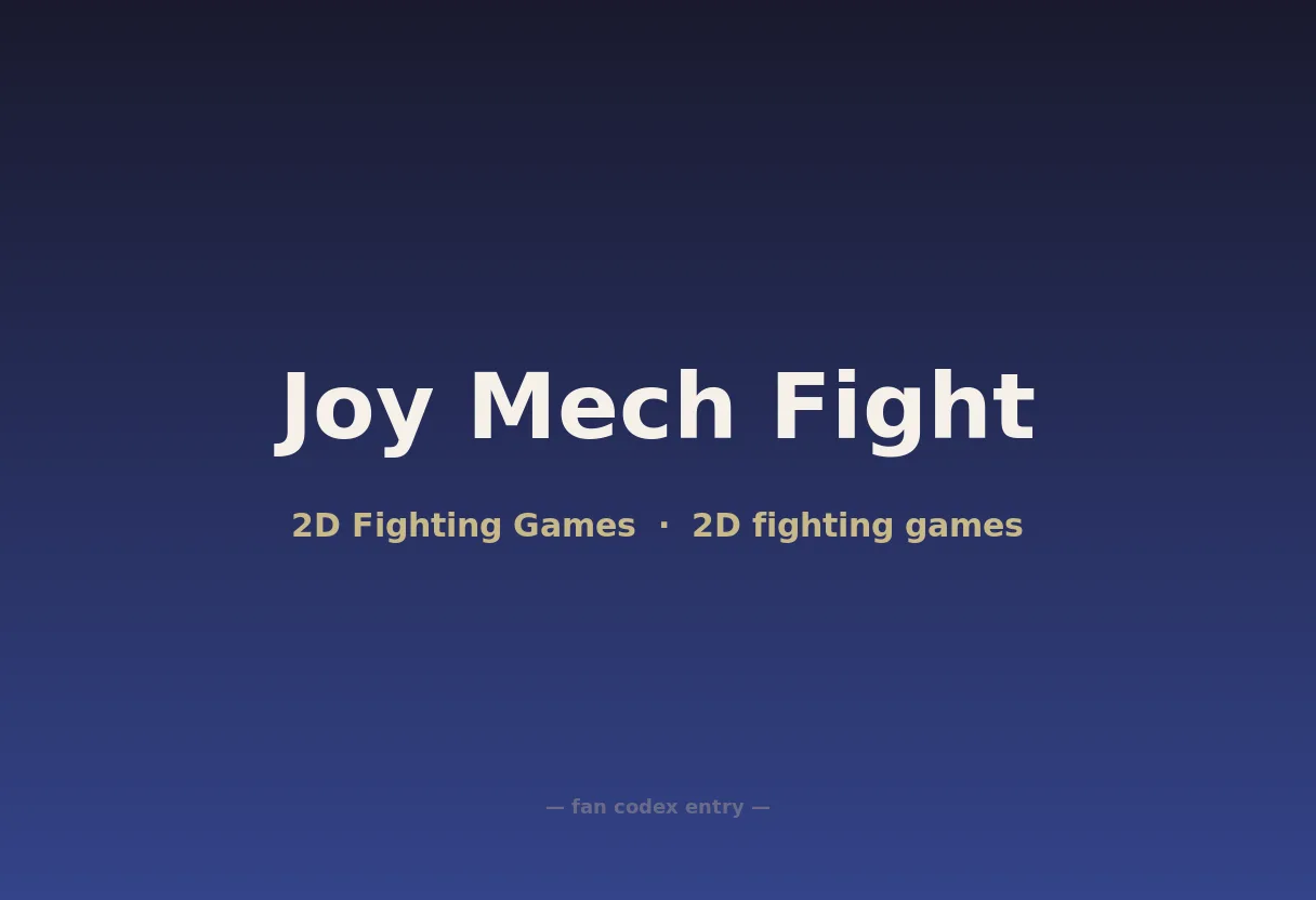 Joy Mech Fight