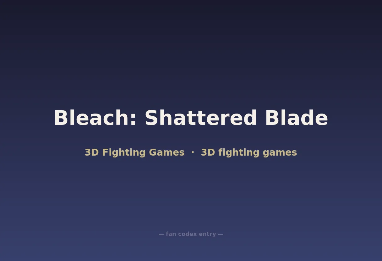 Bleach: Shattered Blade