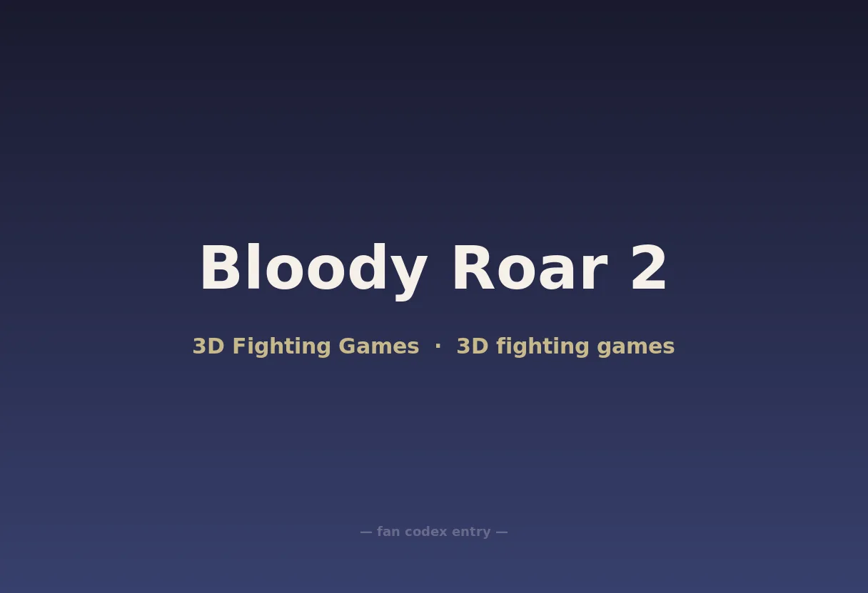 Bloody Roar 2