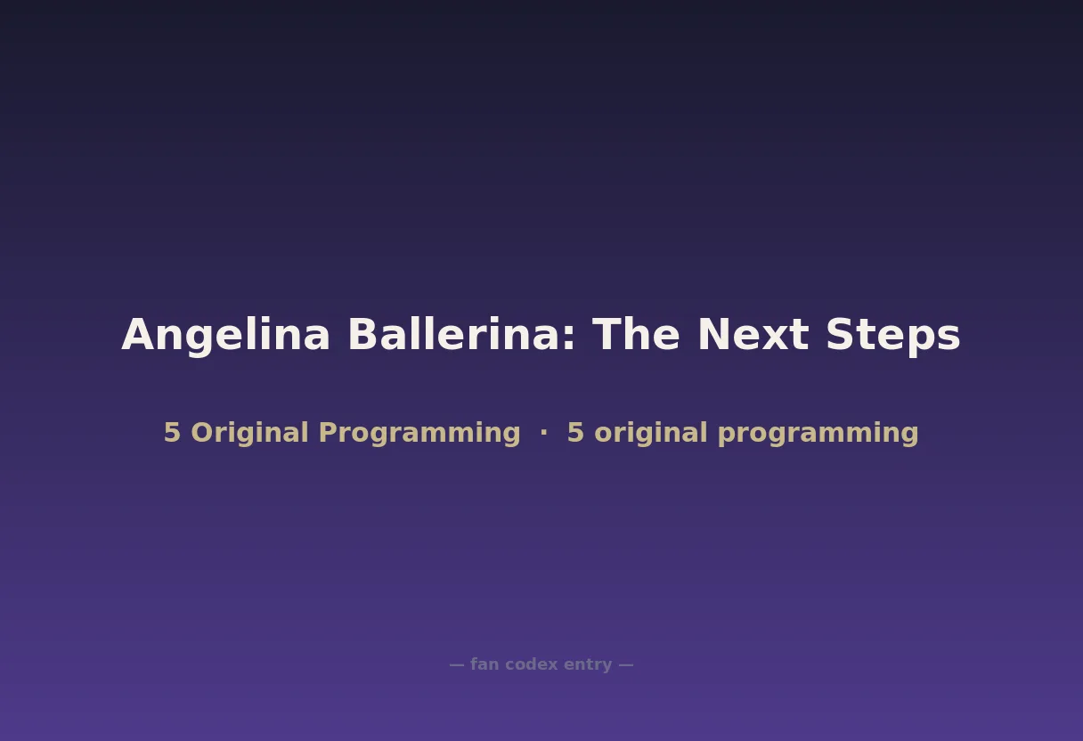 Angelina Ballerina: The Next Steps