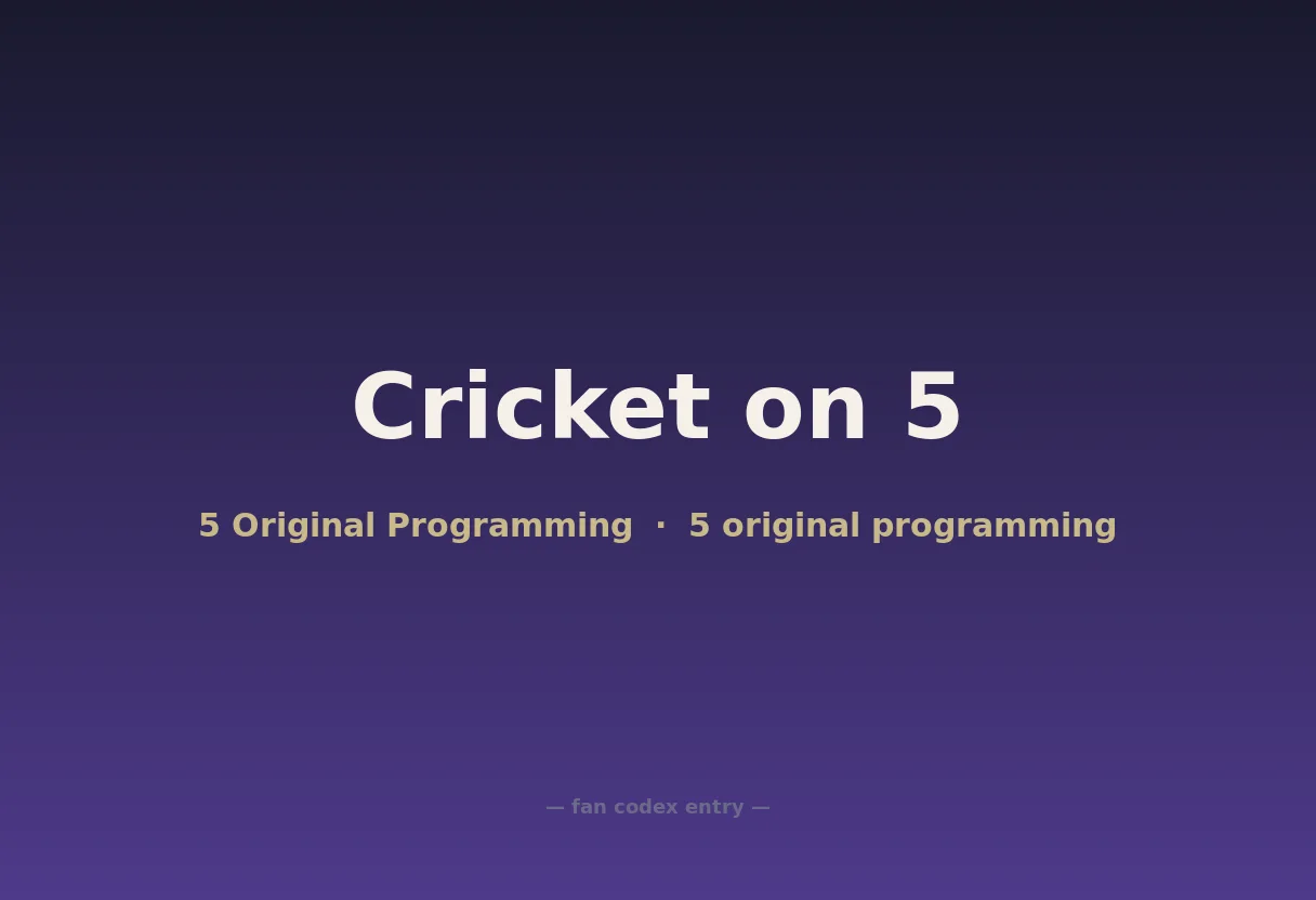 Cricket on 5
