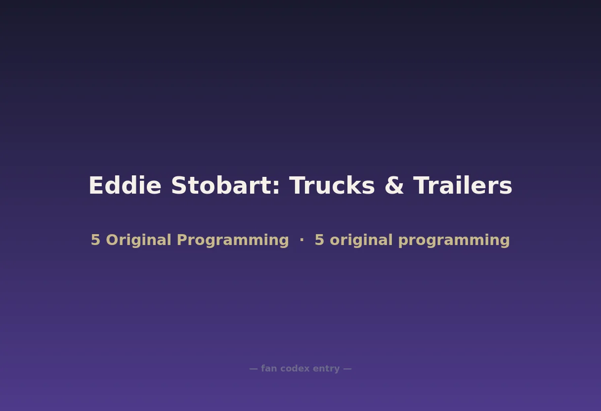 Eddie Stobart: Trucks & Trailers
