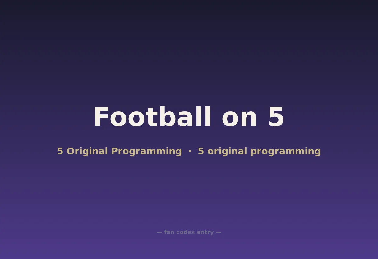Football on 5