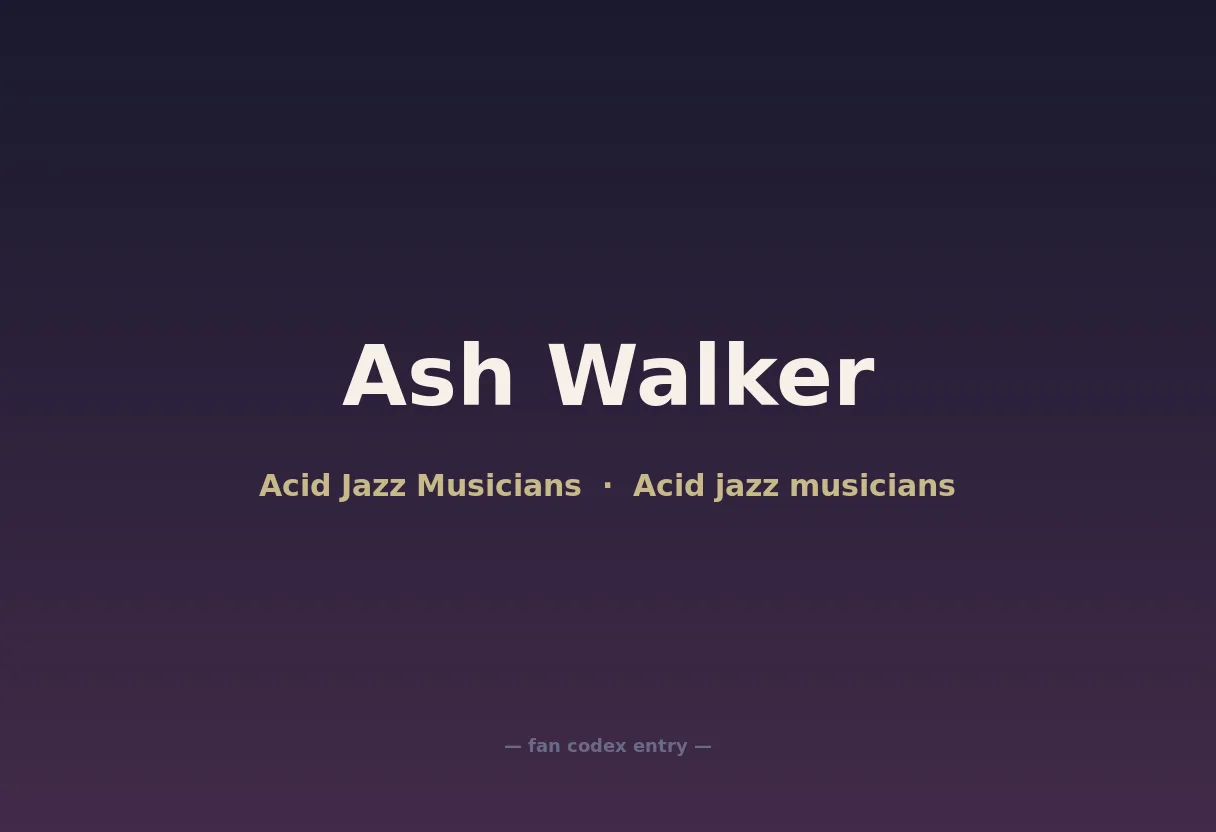 Ash Walker