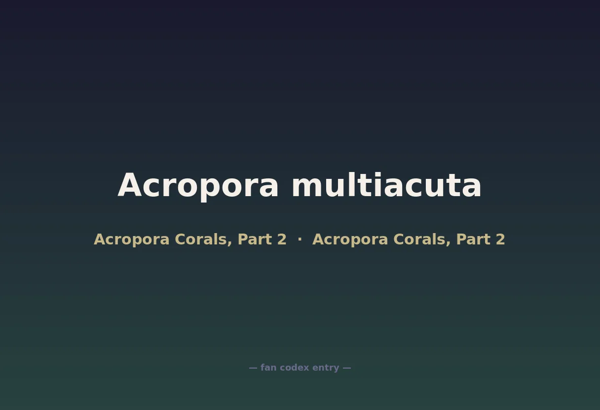 Acropora multiacuta
