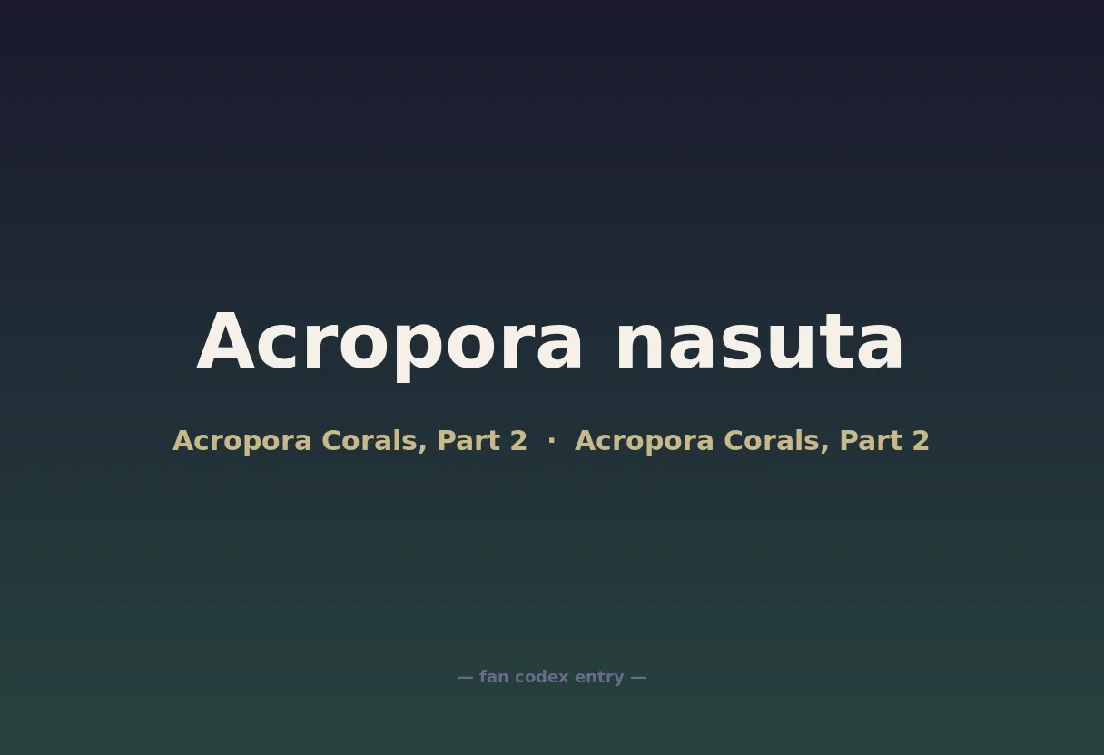 Acropora nasuta