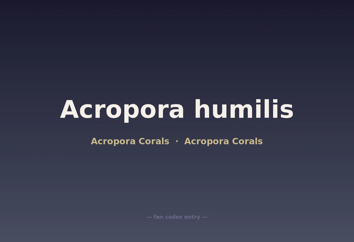 Acropora humilis