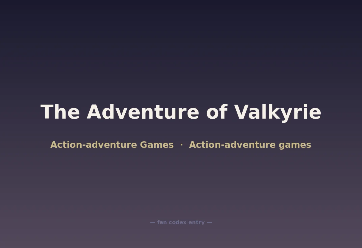 The Adventure of Valkyrie