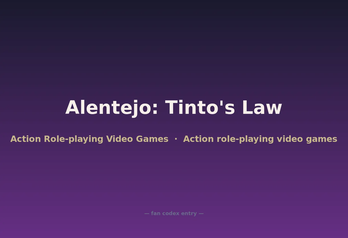 Alentejo: Tinto's Law