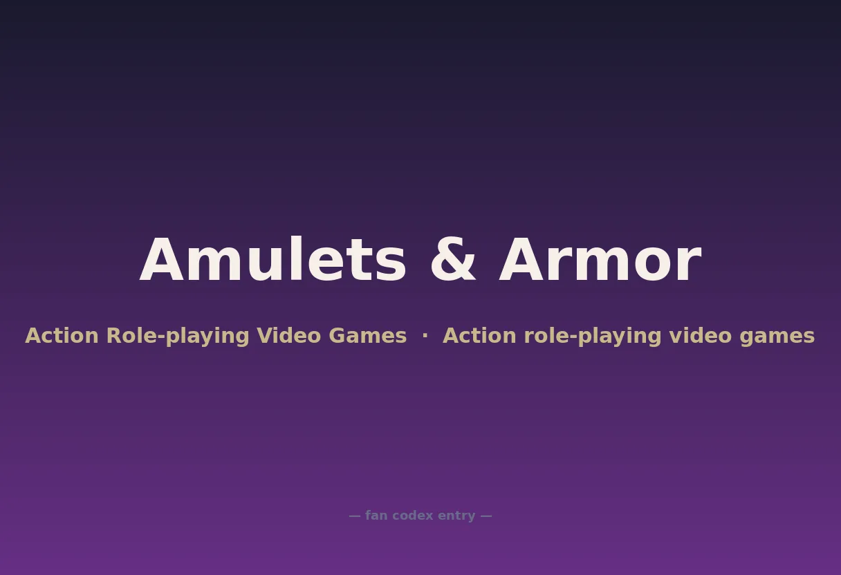 Amulets & Armor