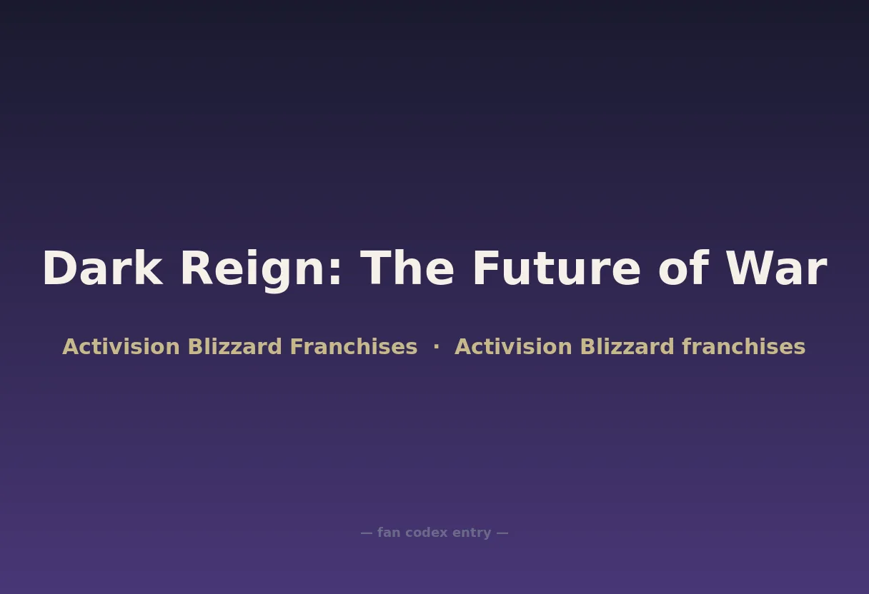 Dark Reign: The Future of War
