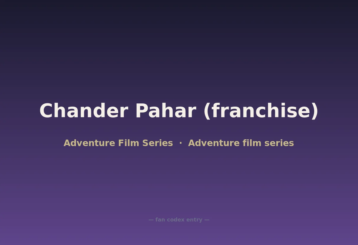 Chander Pahar (franchise)