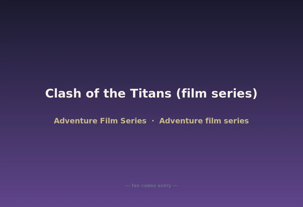 Clash of the Titans (film series)