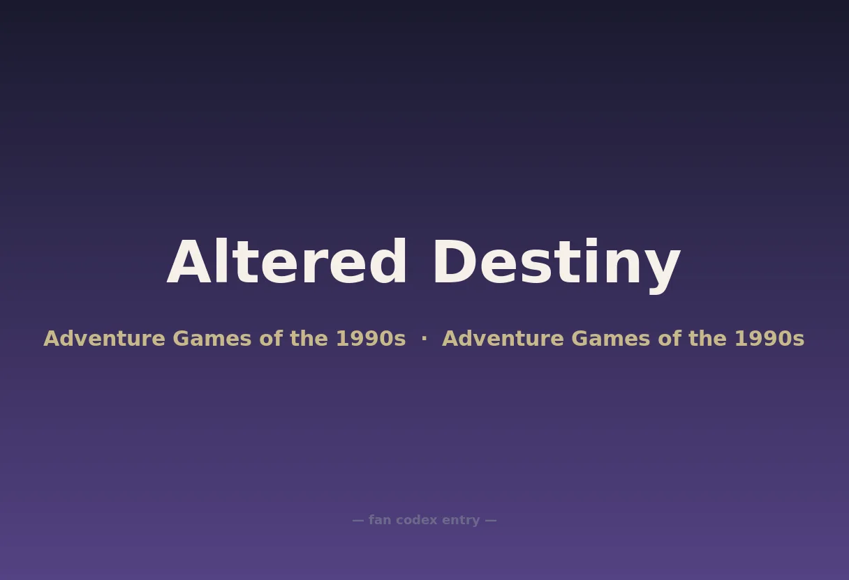 Altered Destiny