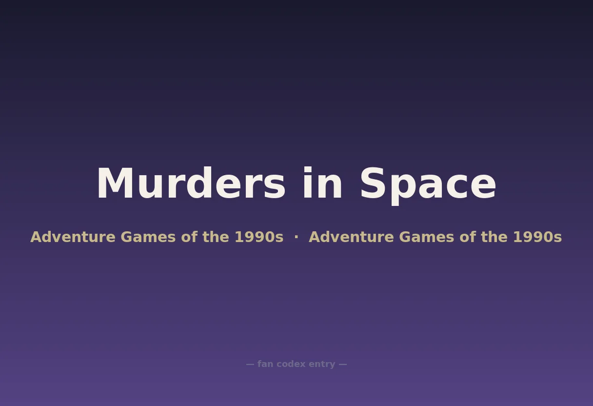 Murders in Space