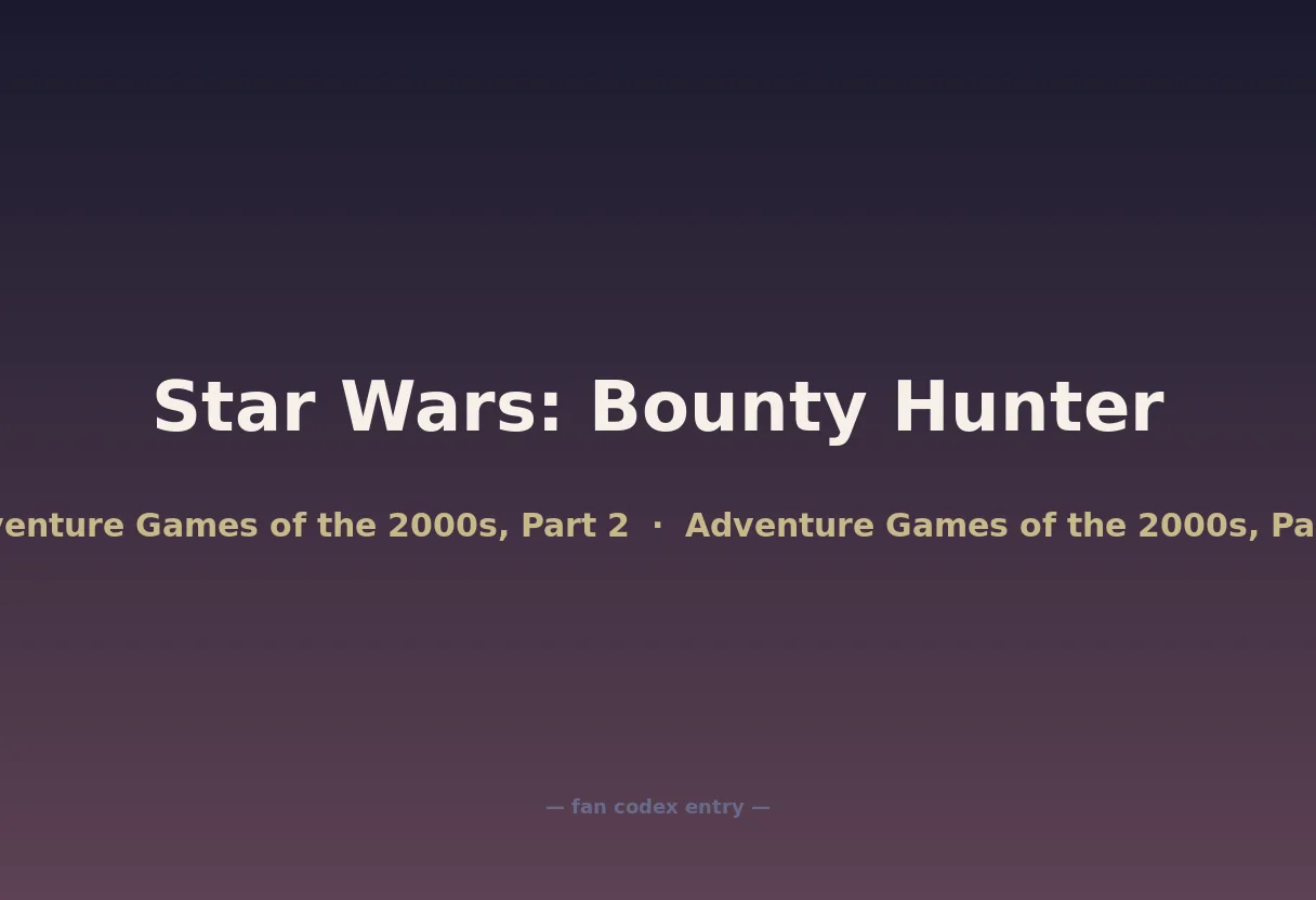 Star Wars: Bounty Hunter