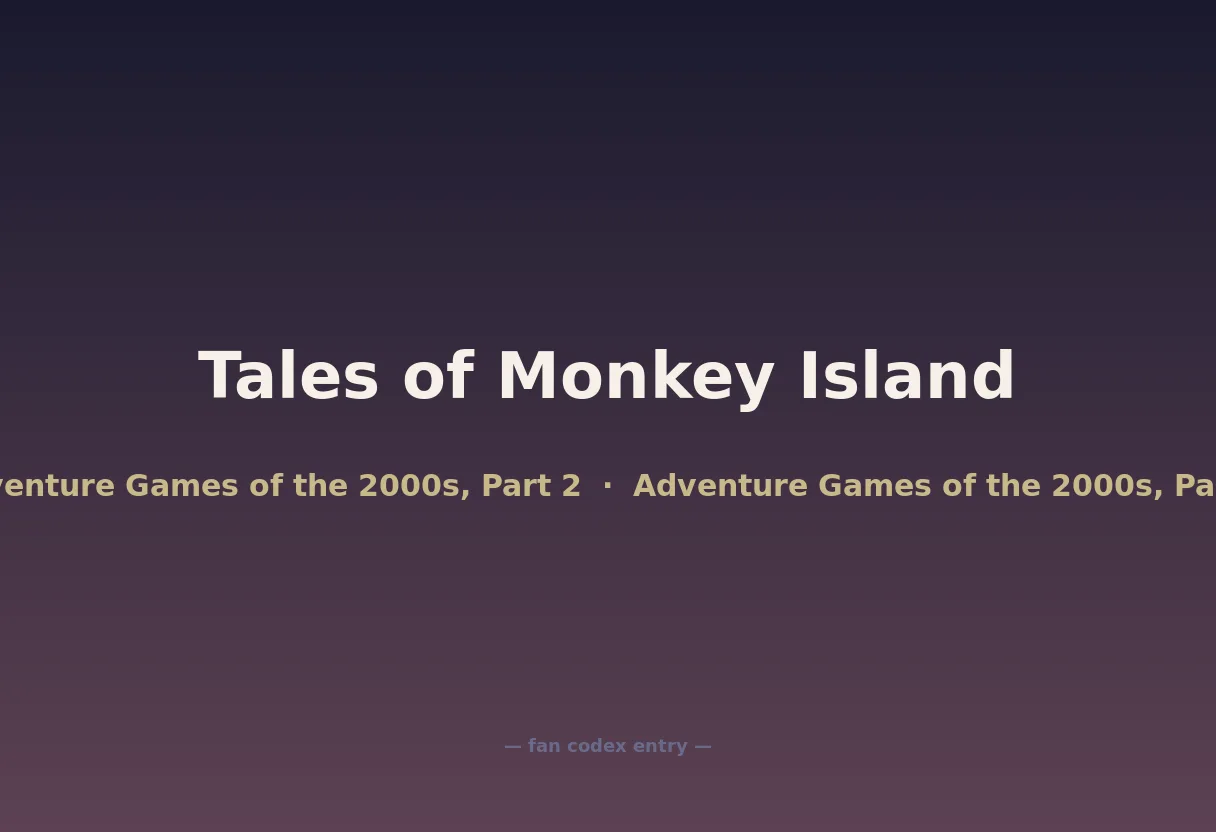 Tales of Monkey Island