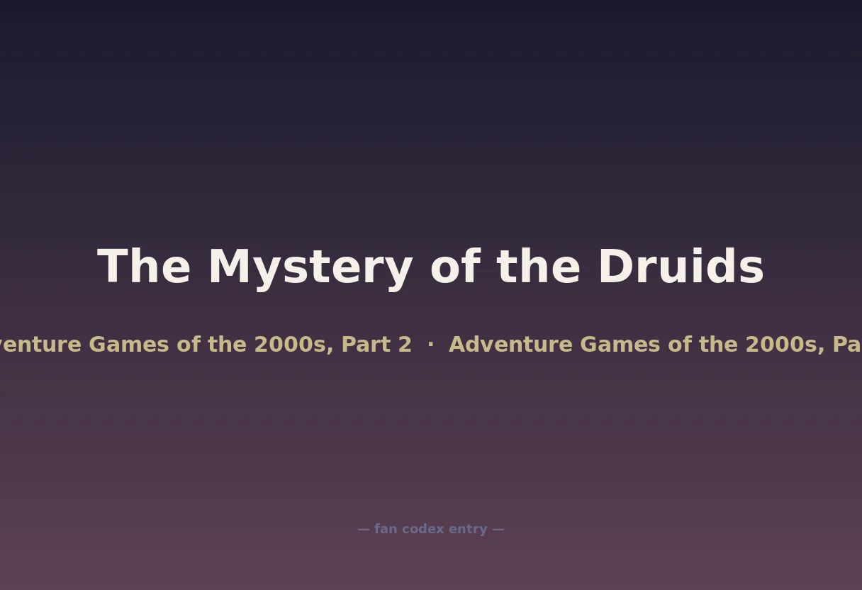 The Mystery of the Druids