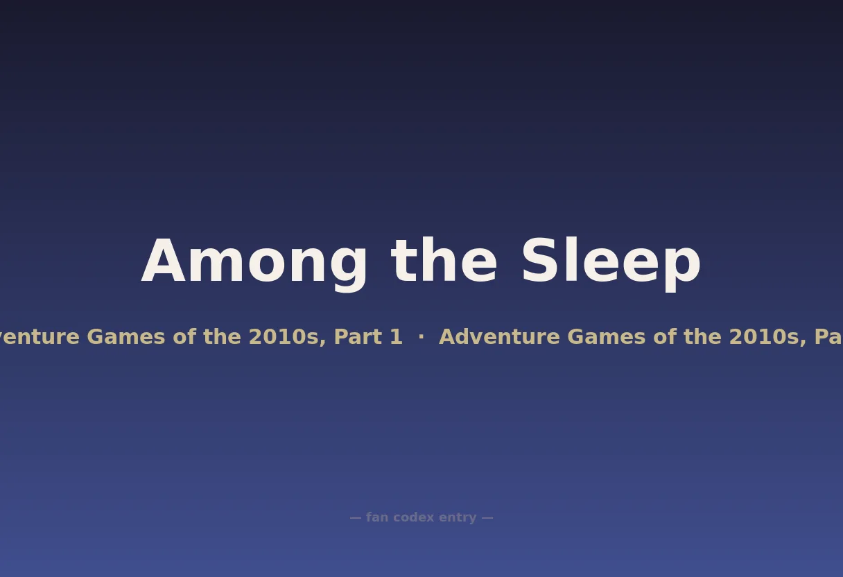Among the Sleep