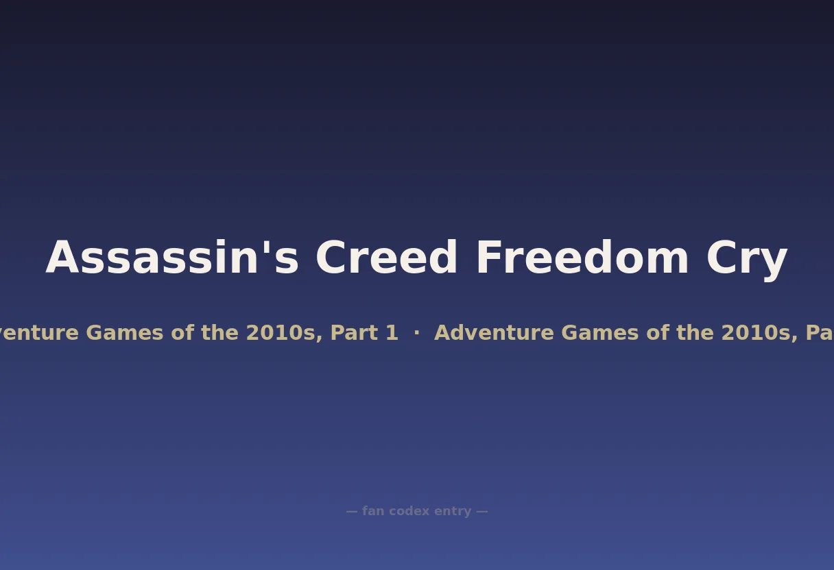 Assassin's Creed Freedom Cry