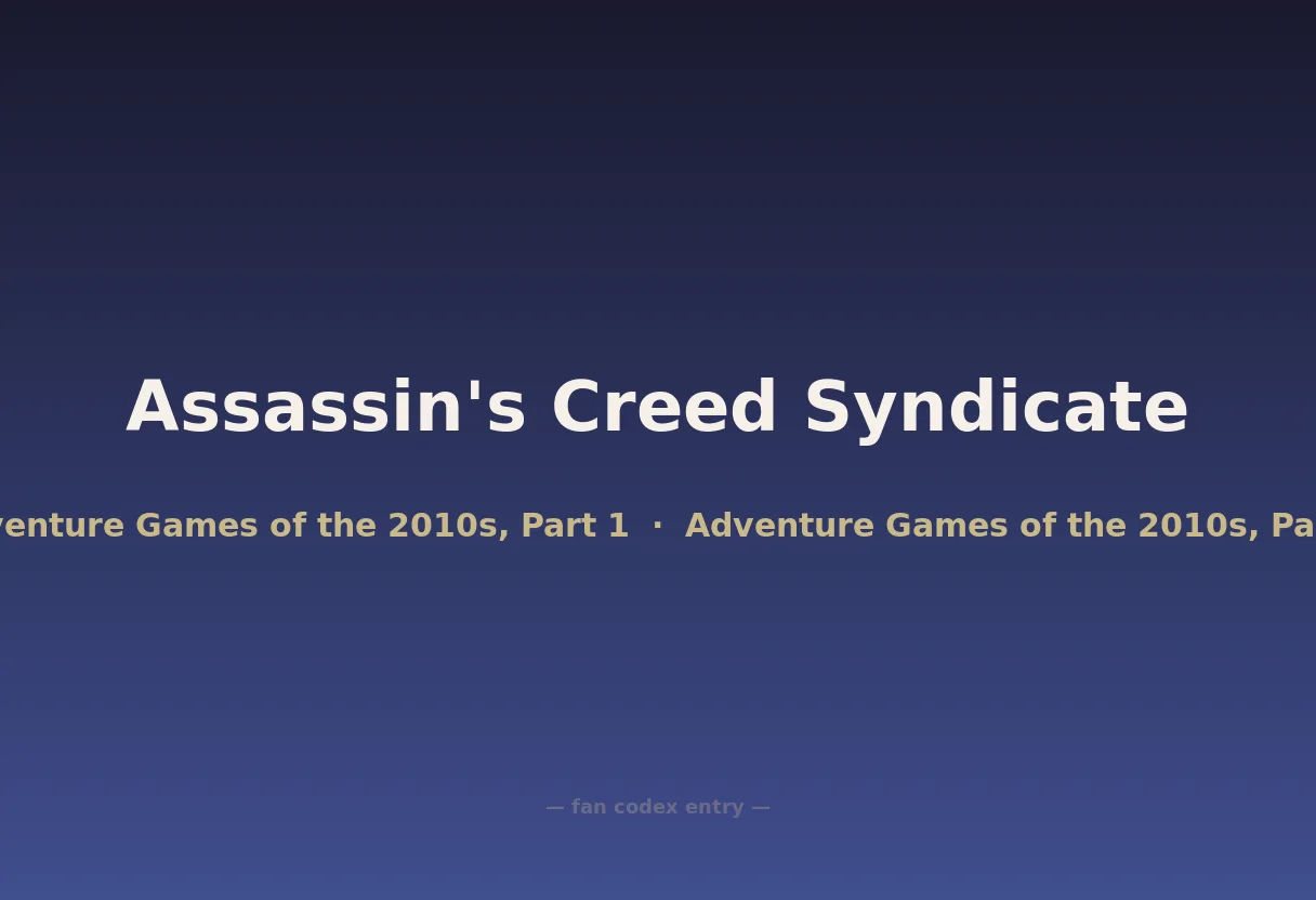 Assassin's Creed Syndicate