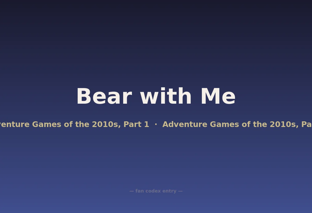 Bear with Me