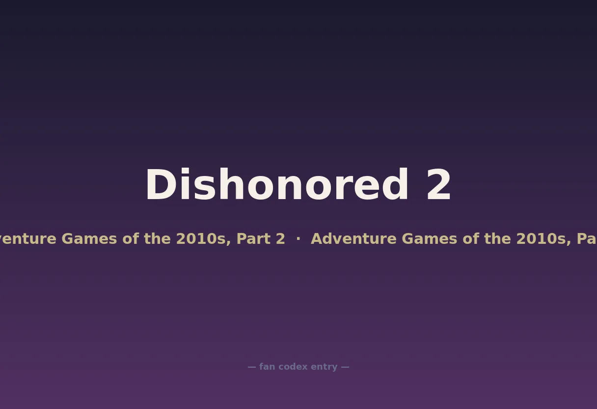 Dishonored 2