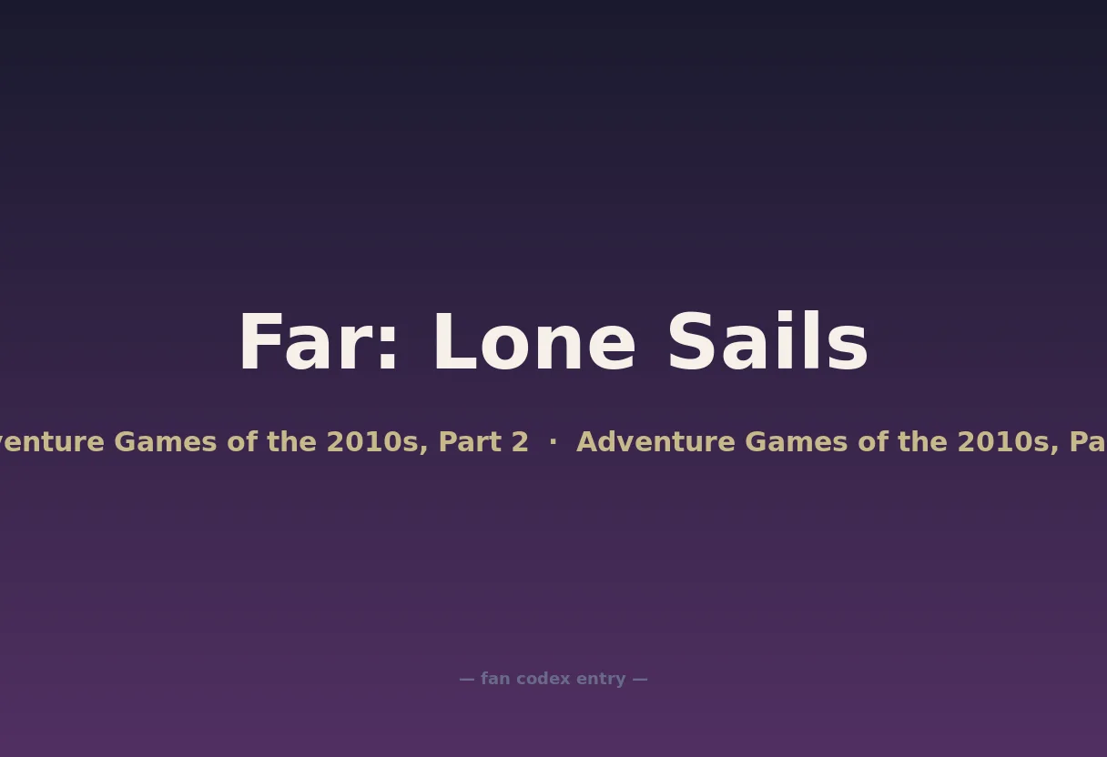 Far: Lone Sails