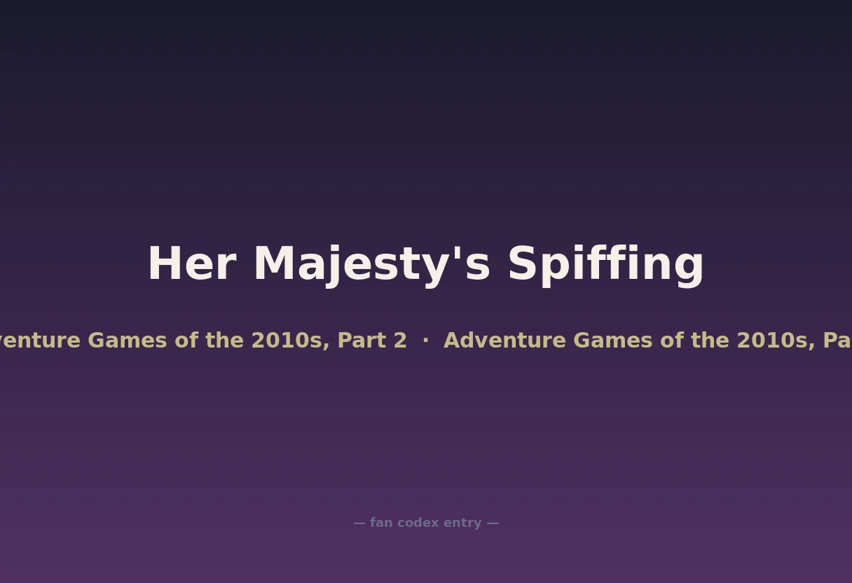 Her Majesty's Spiffing