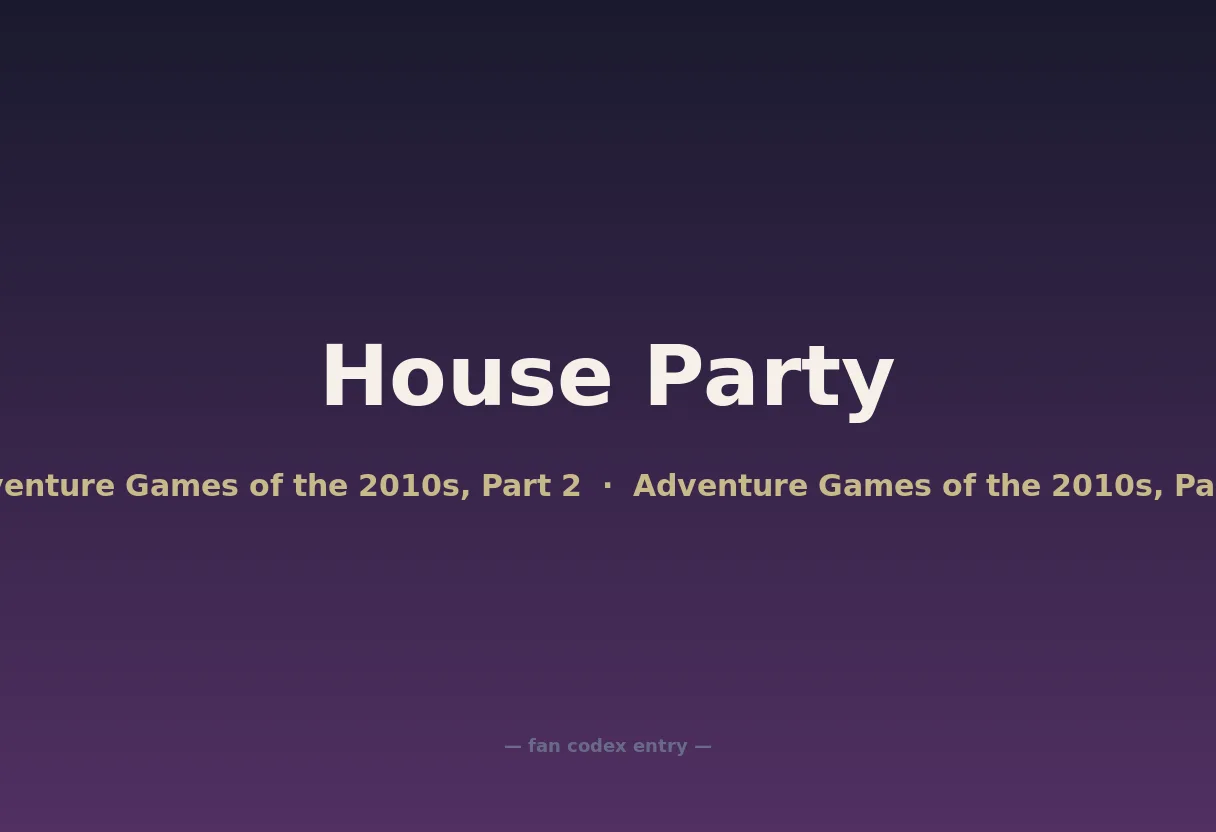 House Party