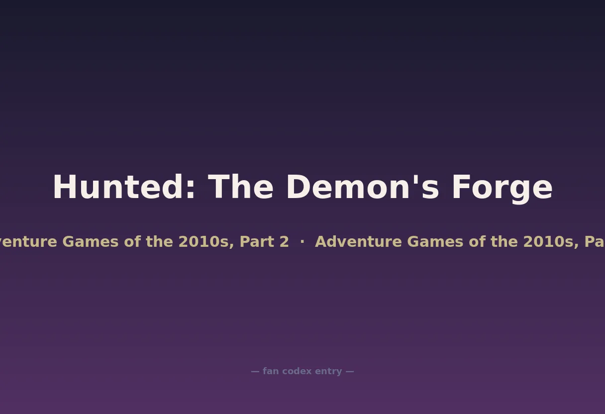 Hunted: The Demon's Forge