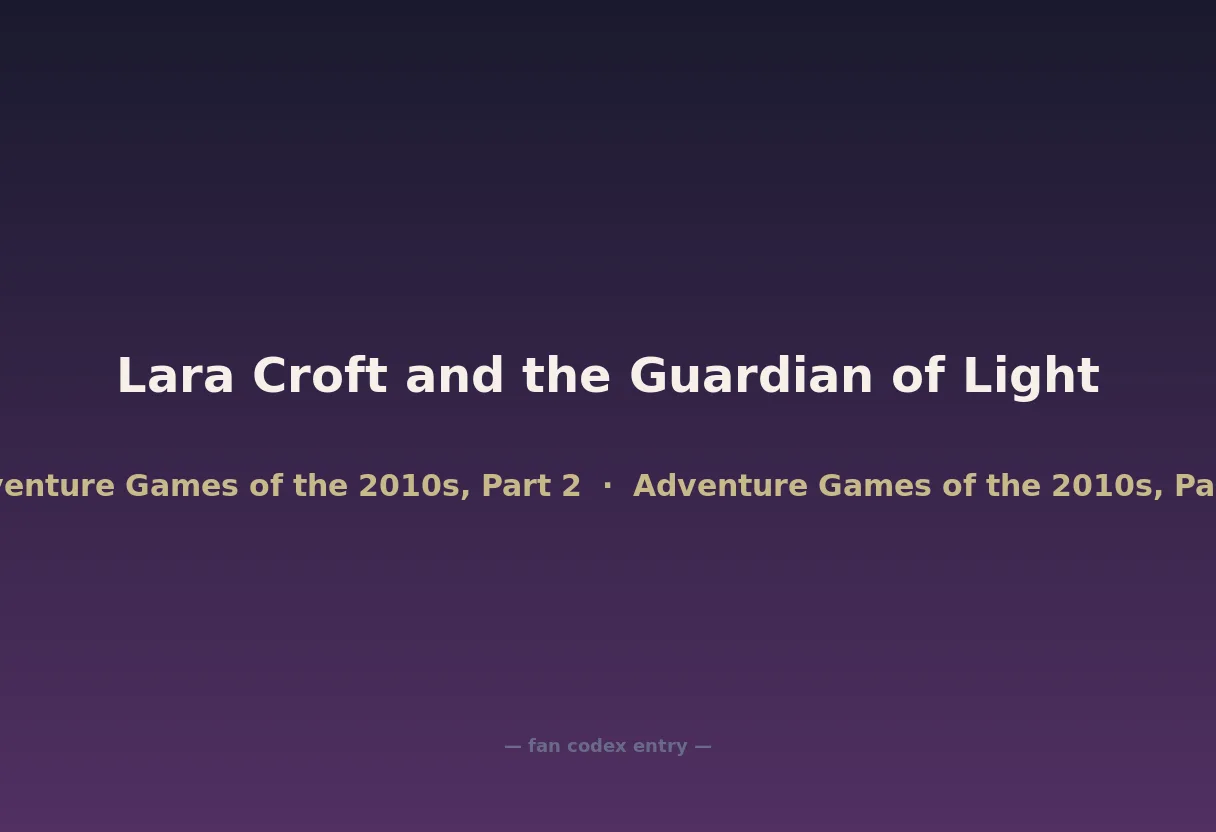 Lara Croft and the Guardian of Light