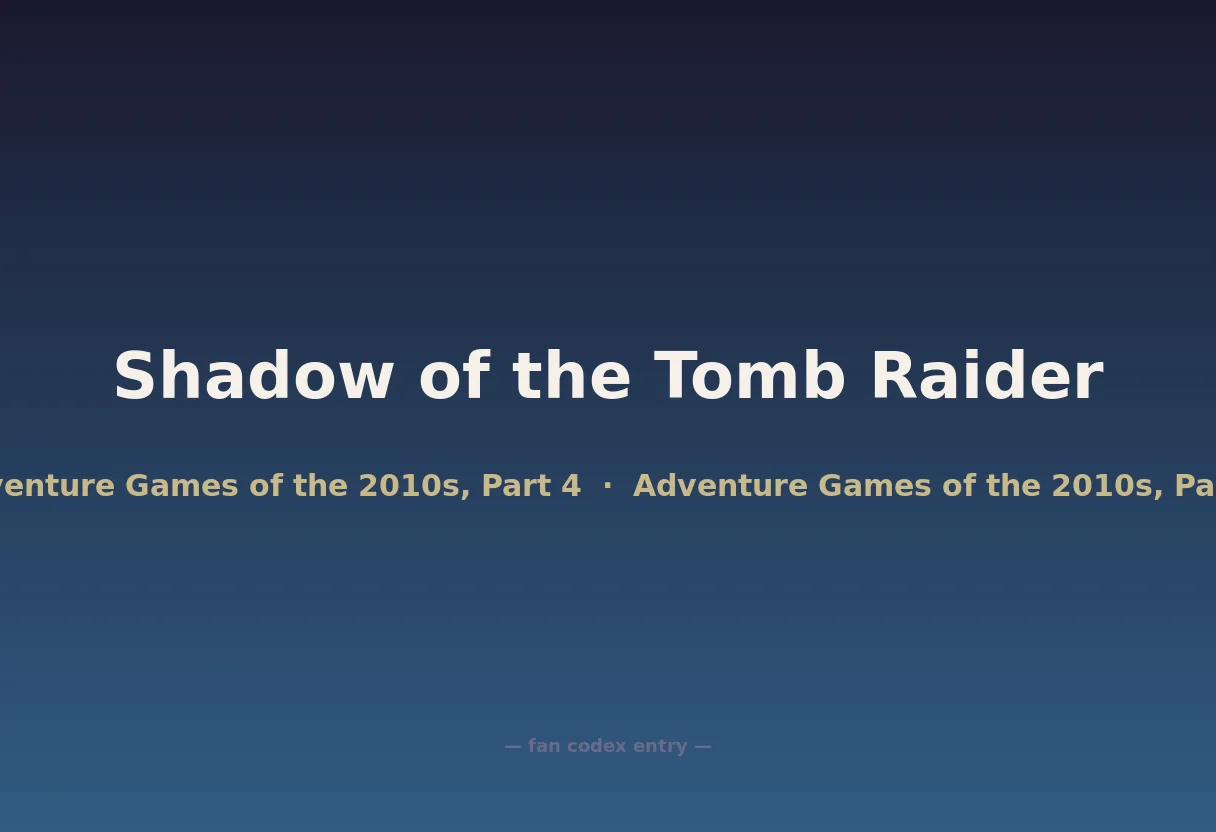 Shadow of the Tomb Raider