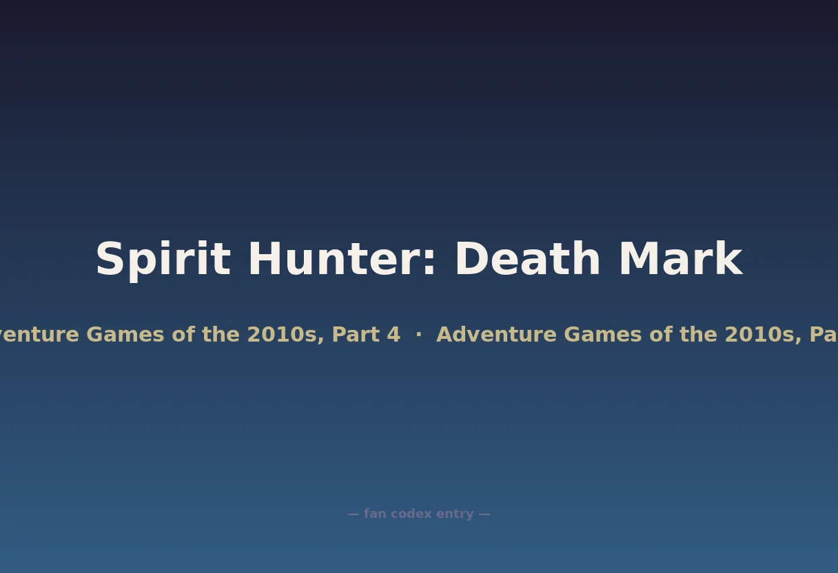 Spirit Hunter: Death Mark