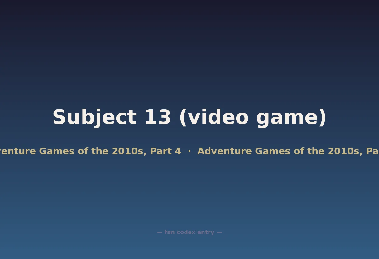 Subject 13 (video game)