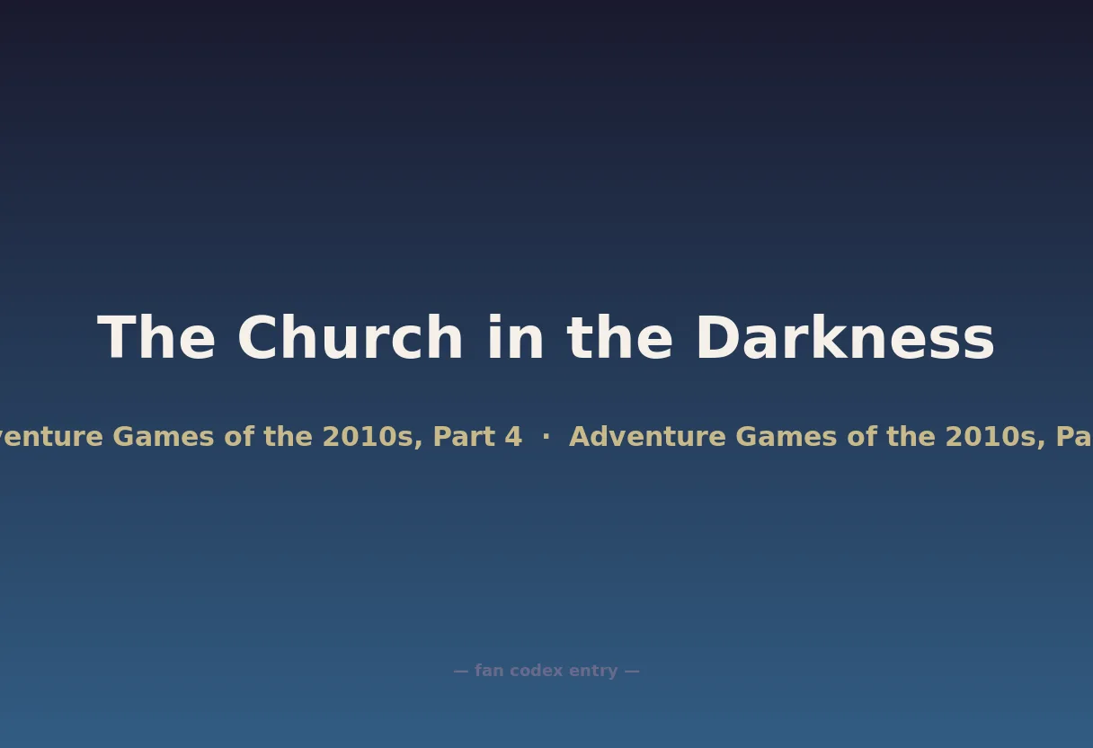 The Church in the Darkness