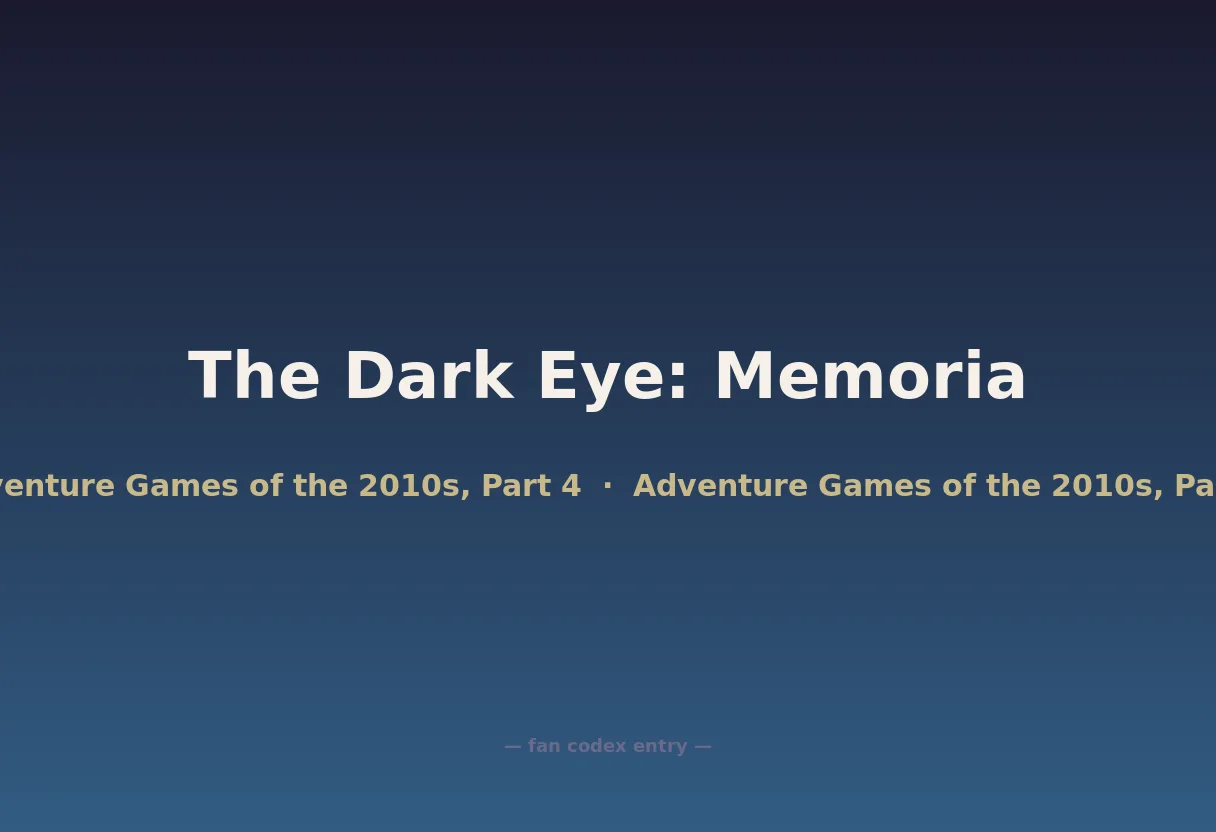 The Dark Eye: Memoria