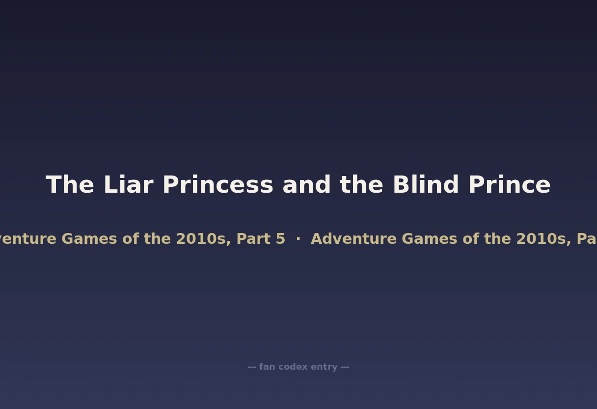 The Liar Princess and the Blind Prince
