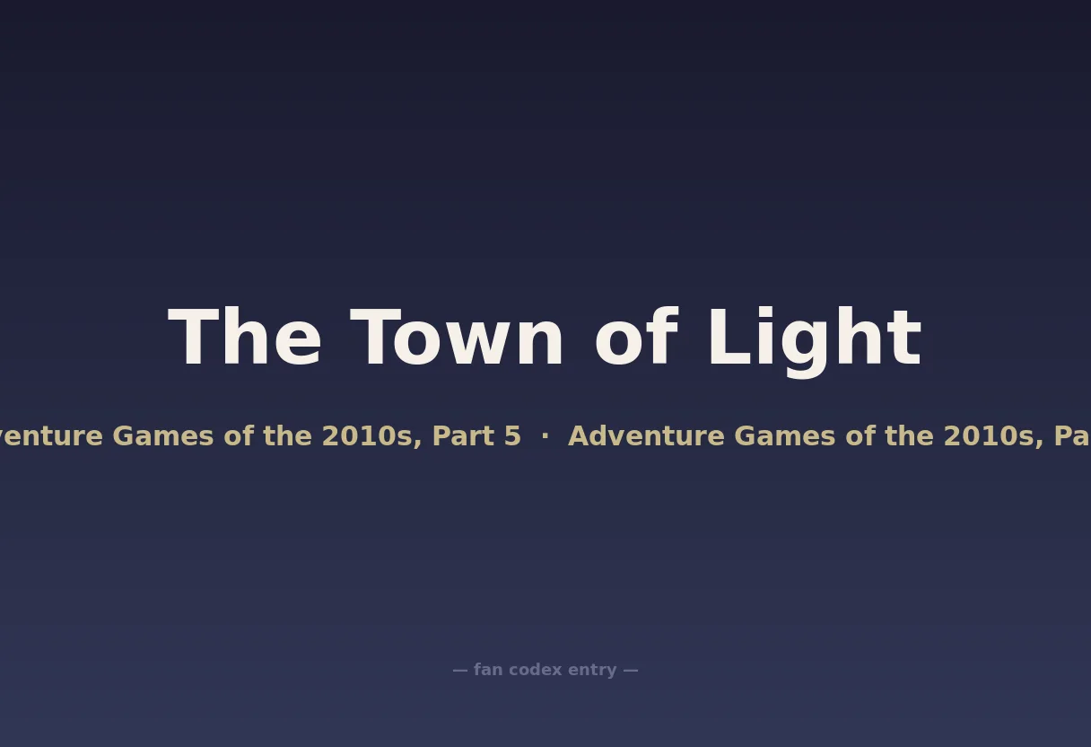The Town of Light