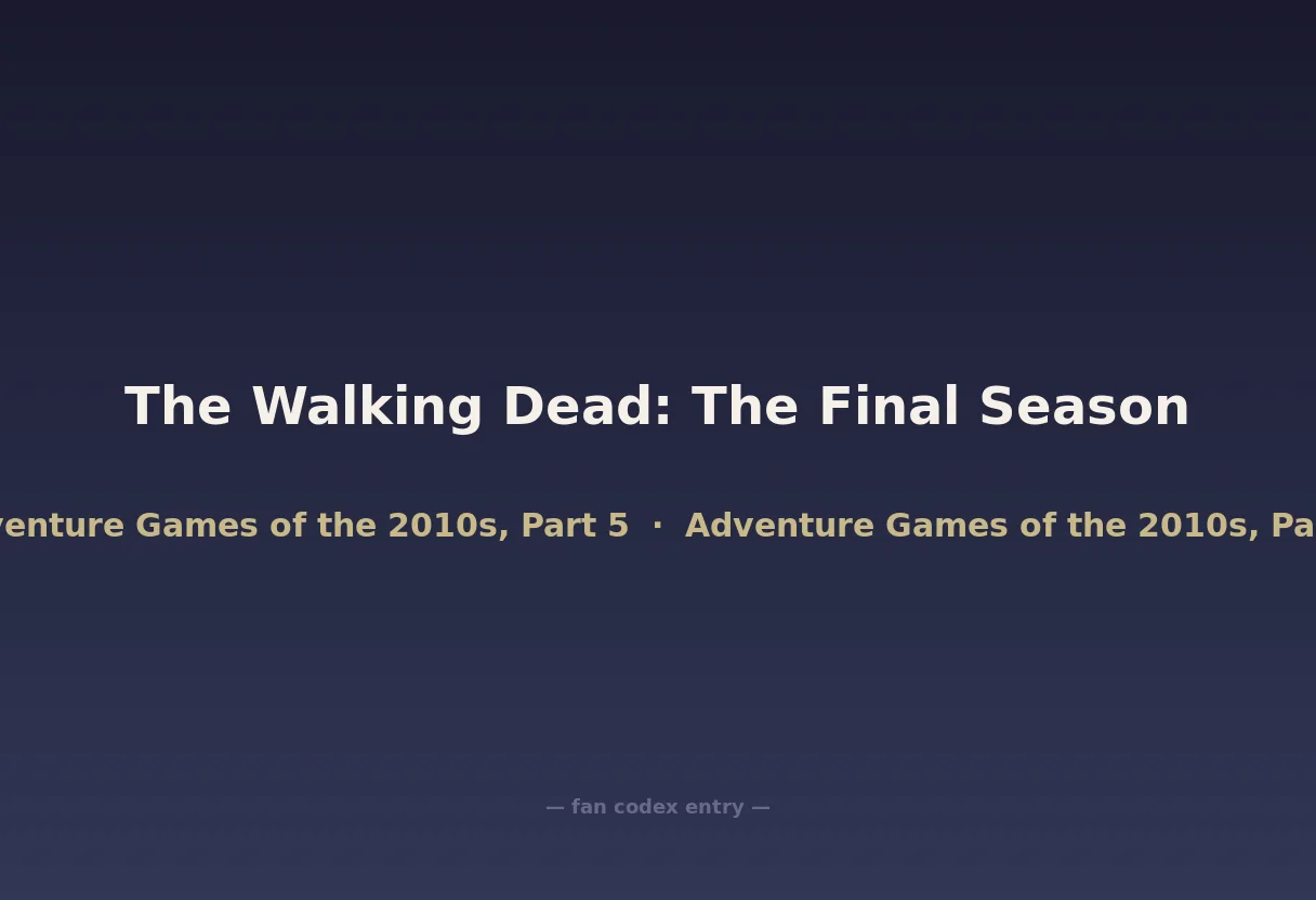 The Walking Dead: The Final Season