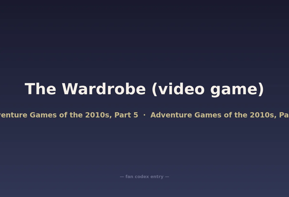 The Wardrobe (video game)