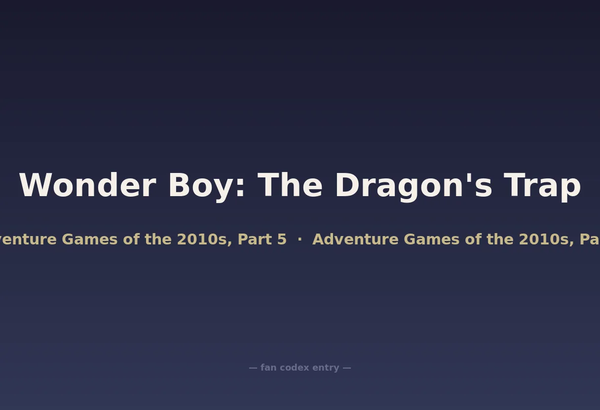 Wonder Boy: The Dragon's Trap