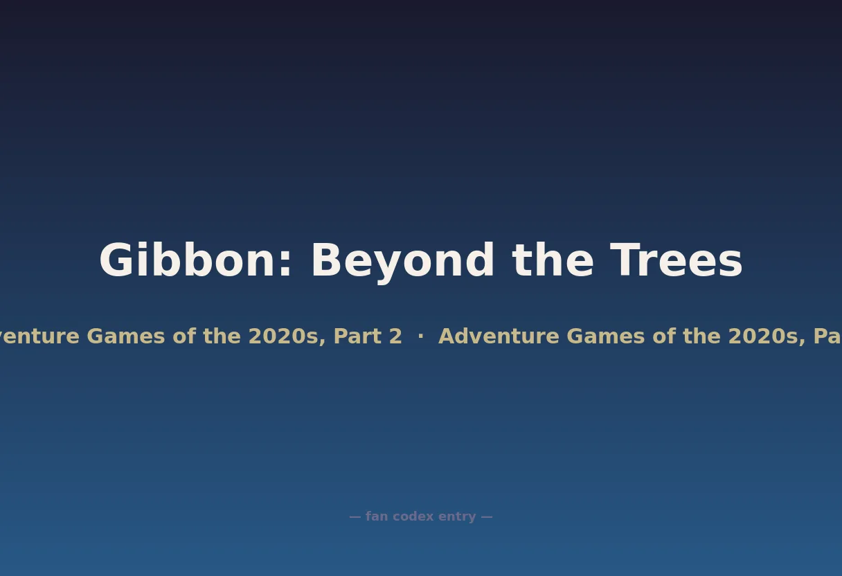Gibbon: Beyond the Trees