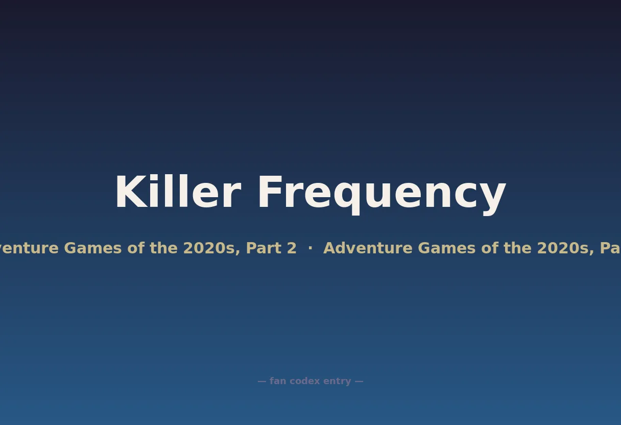 Killer Frequency