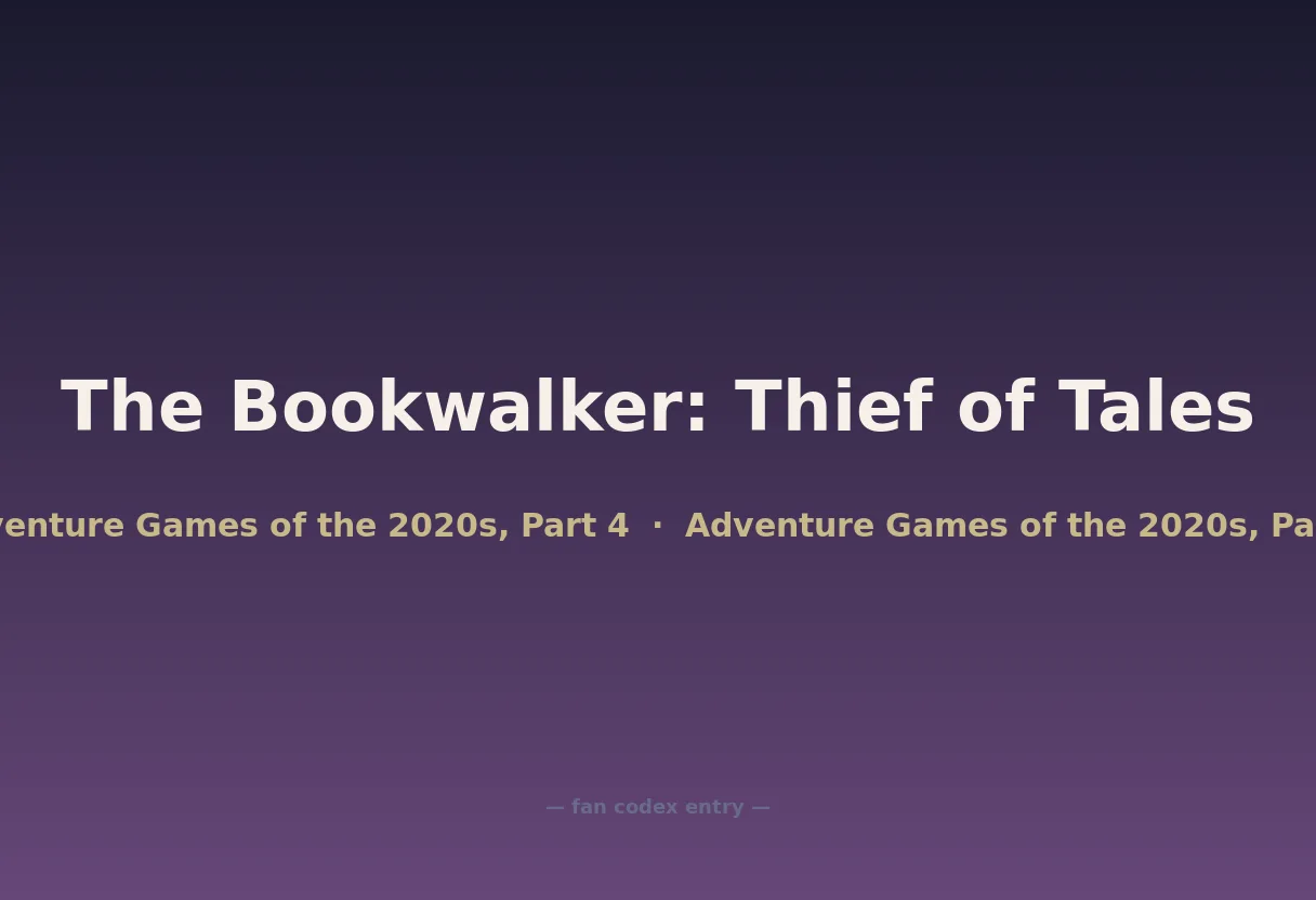 The Bookwalker: Thief of Tales